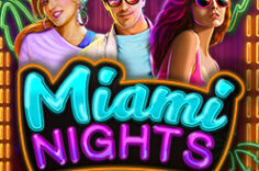 Играть в Miami Nights