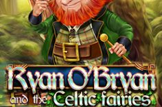 Играть в Ryan O’Bryan and the Celtic Fairies