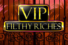 Играть в VIP Filthy Riches